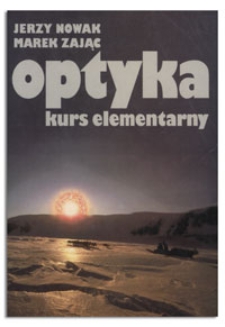 Optyka : kurs elementarny