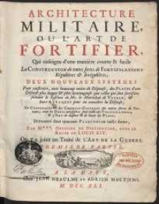 Architecture Militaire Ou L’Art De Fortifier […]. Pt. 1-2