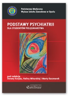 Podstawy psychiatrii dla studentów pielęgniarstwa