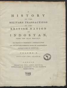 A History Of The Military Transactions Of The British Nation In Indostan From The Year MDCCXLV [&hellip;]. Vol.II, Section 2