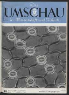 Die Umschau : Wochenschschrift über die Fortschritte in Wissenschaft und Technik. 45. Jahrgang, 1941, Heft 25