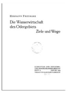 Die Wasserwirtschaft des Odergebiets : Ziele und Wege