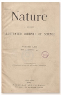 Nature : a Weekly Illustrated Journal of Science. Volume 62, 1900 September 13, [No. 1611]