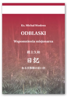 Odblaski : wspomnienia misjonarza