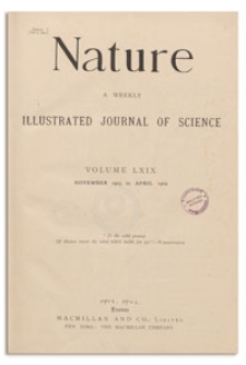 Nature : a Weekly Illustrated Journal of Science. Volume 69, 1904 November 12, [No. 1776]