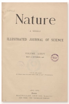 Nature : a Weekly Illustrated Journal of Science. Volume 74, 1906 August 9, [No. 1919]