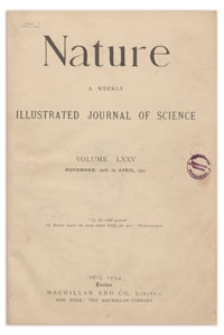 Nature : a Weekly Illustrated Journal of Science. Volume 75, 1906 December 20, [No. 1938]