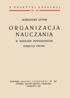 Organizacja nauczania w szkołach powszechnych niższych stopni