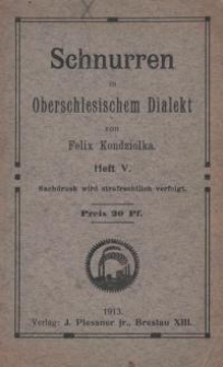 Schnurren in oberschlesischem Dialekt. H. 5