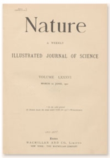 Nature : a Weekly Illustrated Journal of Science. Volume 86, 1911 June 15, [No. 2172]