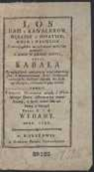 Los Dam y Kawaler&oacute;w, Mężatek y Żonatych, Wd&oacute;w y Wdowc&oacute;w [&hellip;] Z Imion W Liczbie Ukryty Czyli Kabała [&hellip;]. T. 1