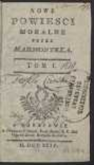 Nowe Powieści Moralne [&hellip;]. T. 1