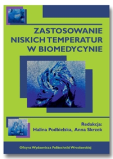 Zastosowanie niskich temperatur w biomedycynie