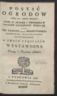 Postać Ogrodow Która Do Dwoch Zmysłów Smaku W Owocach I Powonienia W Kwiatach Szczególniey Ściąga Się […]. [Cz. 1]