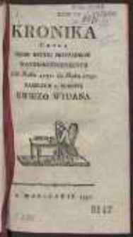 Kronika Czyli Zbior Krotki Przypadkow Nayznacznieyszych Od Roku 1787. do Roku 1797. Zaszłych w Europie […]