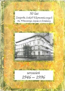 Monografia Zespołu Szkół Ekonomicznych im. Wincentego Stysia w Świdnicy