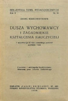 Dusza wychowawcy i zagadnienie kształcenia nauczycieli