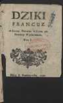 Dziki Francuz w Samey Naturze w swym zostawiony Wychowaniu. T. 1