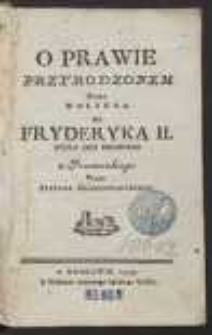 O Prawie Przyrodzonym [&hellip;] Do Fryderyka II [&hellip;]