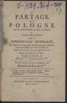 Le Partage de la Pologne, en sept Dialogues en forme de Drame, ou Conversation Entre Des Personnages Distingués, Dans laquelle on fait parler les Interlocuteurs conformément à leurs principes et à leur conduite […]. - [Wyd. E]