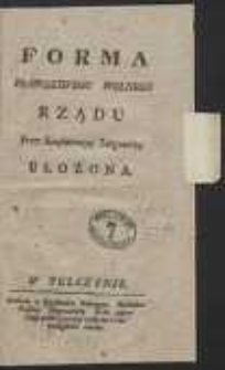 Forma Prawdziwego Wolnego Rządu Przez Konfederacyą Targowicką Ułożona