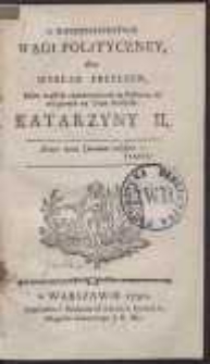 O Niebespieczenstwie Wagi Polityczney albo Wykład Przyczyn, Kt&oacute;re zepsuły r&oacute;wnoważność na P&oacute;łnocy, od wstąpienia na Tron Rossyiski Katarzyny II