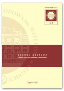 Zeszyty Naukowe Państwowej Wyższej Szkoły Zawodowej im. Witelona w Legnicy, nr 8/2012 = Scientific Papers of the Witelon University of Applied Sciences in Legnica, no. 8/2012