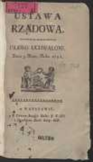 Ustawa Rządowa : Prawo Uchwalone Dnia 3 Maia, Roku 1791