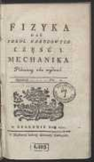 Fizyka Dla Szkół Narodowych. Cz. 1, Mechanika