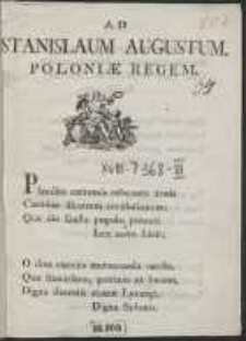 Ad Stanislaum Augustum Poloniae Regem