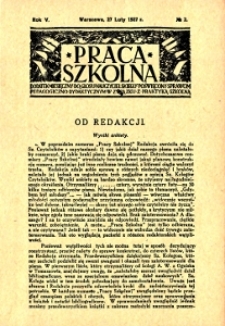 Praca Szkolna : dodatek miesięczny do Głosu Nauczycielskiego, poświęcony sprawom pedagogiczno-dydaktycznym w związku z praktyką szkolną, Rok V, nr 2