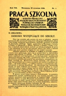 Praca Szkolna : dodatek miesięczny do Głosu Nauczycielskiego, poświęcony sprawom pedagogiczno-dydaktycznym w związku z praktyką szkolną, Rok VIII, nr 7