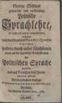 George Schlags gründliche und vollständige Polnische Sprachlehre […]. - 4., verbesserte Auflage