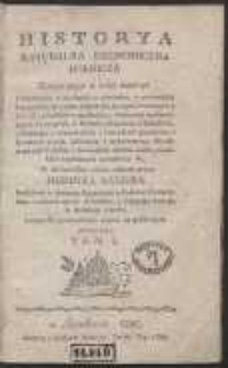Historya Naturalna Ekonomiczna Rolnicza [&hellip;]. T. 1