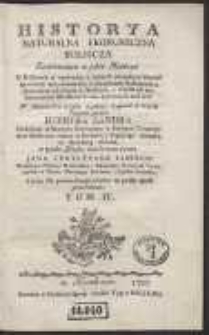 Historya Naturalna Ekonomiczna Rolnicza [&hellip;]. T. 4