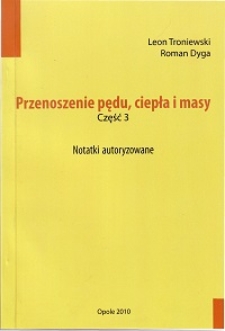 Przenoszenie pędu, ciepła i masy : notatki autoryzowane. Cz. 3