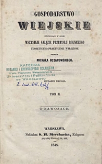 O nawozach zwierzęcych, roślinnych i mineralnych a mianowicie ich przyrodzeniu, przysposobieniu, użyciu i skuteczności dla pożytku praktycznych gospodarzy