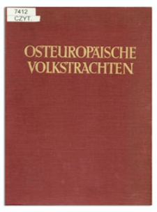 Osteuropäische Volkstrachten in Schnitt und Farbe