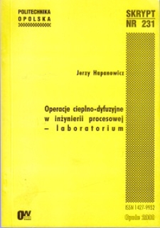 Operacje cieplno-dyfuzyjne w inżynierii procesowej - laboratorium