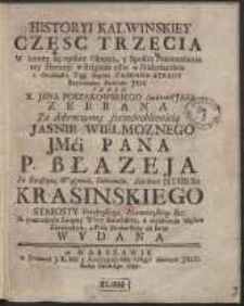 Historyi Kalwińskiey Częsc Trzecia, W ktorey się opisuie Okazya y Sposob rozmnożenia tey Herezyi w Belgium albo w Niderlandzie