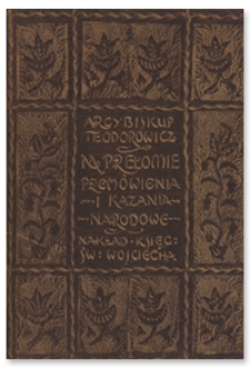 Na przełomie : przemówienia i kazania narodowe