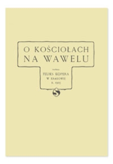 O kościołach na Wawelu