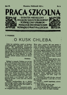 Praca Szkolna : dodatek miesięczny do Głosu Nauczycielskiego, poświęcony sprawom pedagogiczno-dydaktycznym w związku z praktyką szkolną, Rok XI nr 2
