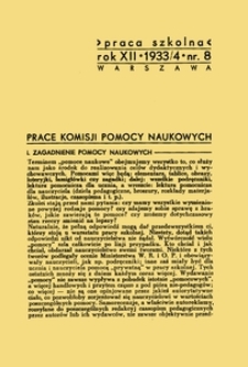 Praca szkolna : dodatek miesięczny do Głosu Nauczycielskiego, poświęcony sprawom pedagogiczno-dydaktycznym w związku z praktyką szkolną, Rok XII, nr 8