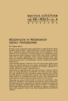 Praca szkolna : dodatek miesięczny do Głosu Nauczycielskiego, poświęcony sprawom pedagogiczno-dydaktycznym w związku z praktyką szkolną, Rok XIII, nr 4