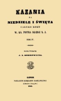 Kazania na niedziele i święta całego roku. T.4.