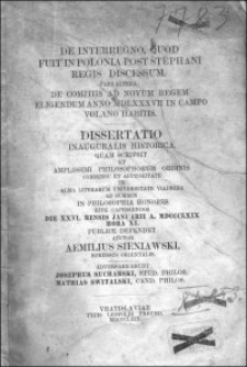 De interregno, quod fuit in Polonia post Stephani regis discessum. Pars altera, De comitiis ad novum regem eligendum anno MDLXXXVII in campo Volano habitis