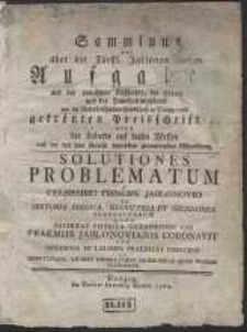 Sammlung der &uuml;ber die F&uuml;rstl. Jablonowskischen Aufgaben [...] von der Naturforschenden Gesellschafft in Danzig 1766 gekr&ouml;nten Preisschriften [...] = Solutiones Problematum A [...] Principe Jablonovio Ex Historia Polona, Geometria Et Oeconomia Propositorum, Quas Societas Physica Gedanensis 1766 Praemiis Jablonovianis Coronavit [...]