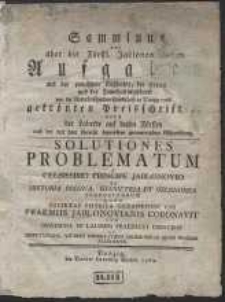 Sammlung der über die Fürstl. Jablonowskischen Aufgaben [...] von der Naturforschenden Gesellschafft in Danzig 1766 gekrönten Preisschriften [...] = Solutiones Problematum A [...] Principe Jablonovio Ex Historia Polona, Geometria Et Oeconomia Propositorum, Quas Societas Physica Gedanensis 1766 Praemiis Jablonovianis Coronavit [...]