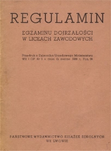 Regulamin egzaminu dojrzałości w liceach zawodowych